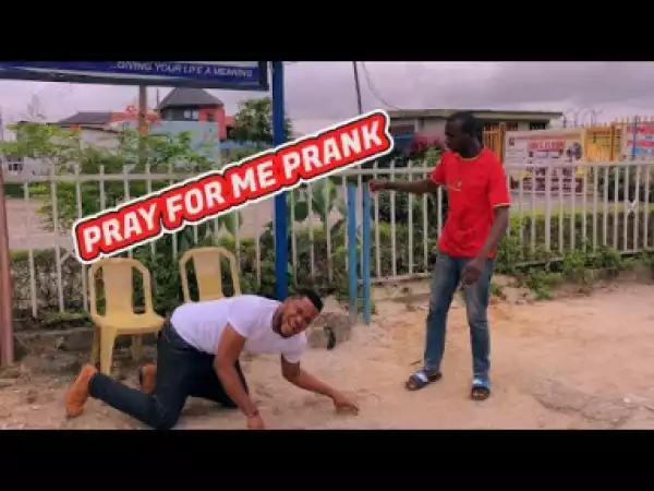 Zfancy Comedy – Pray For Me Prank